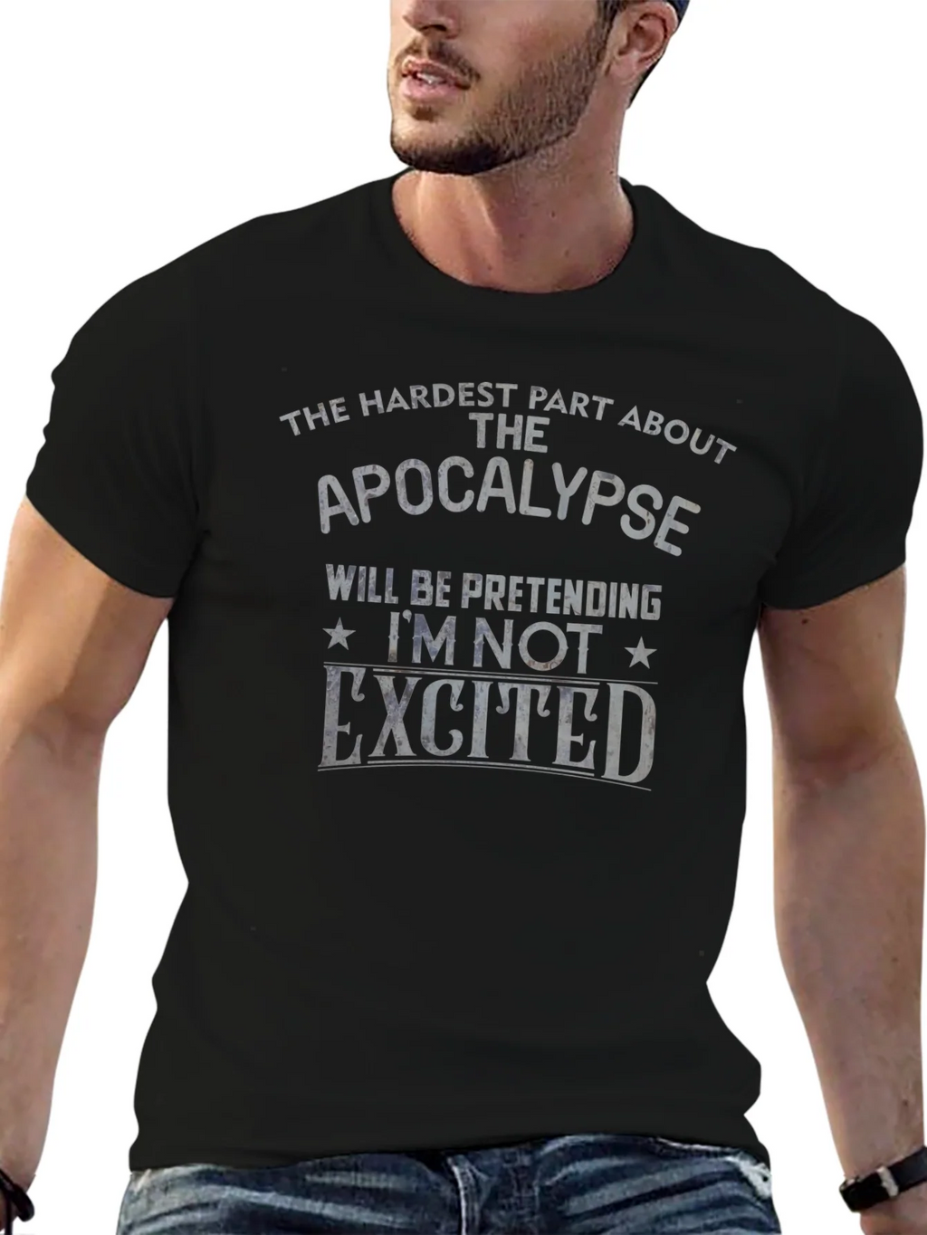Apocalypse Humor T-Shirt - Pretending Im Not Excited product image 6