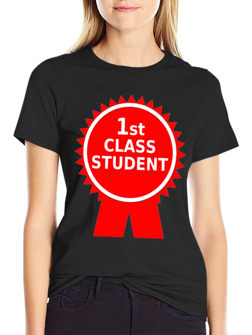 1st Class Student T-Shirt product image 2