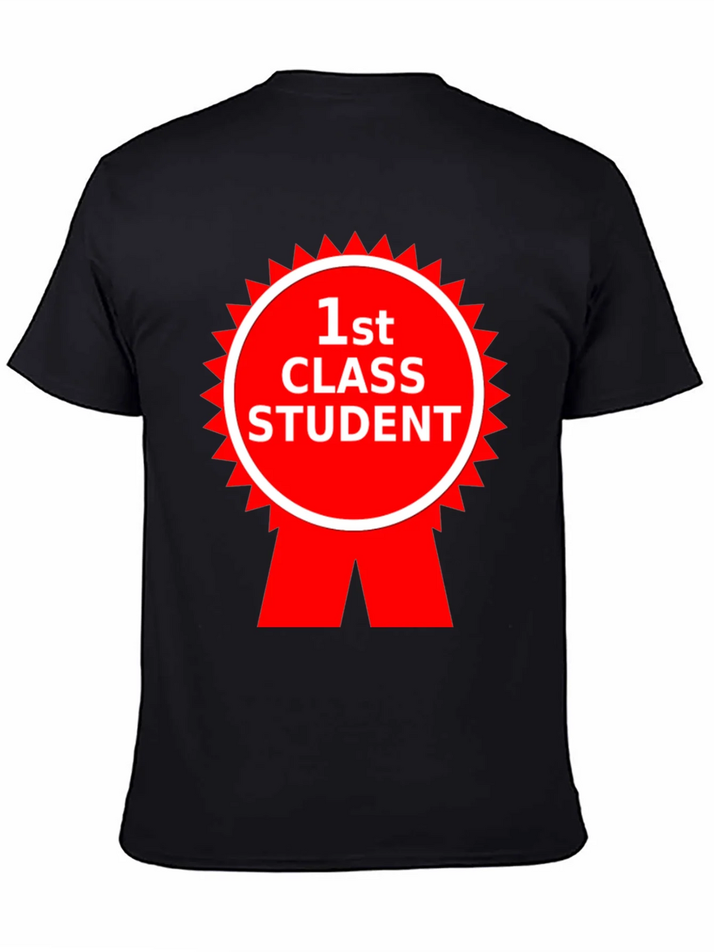 1st Class Student T-Shirt product image 4