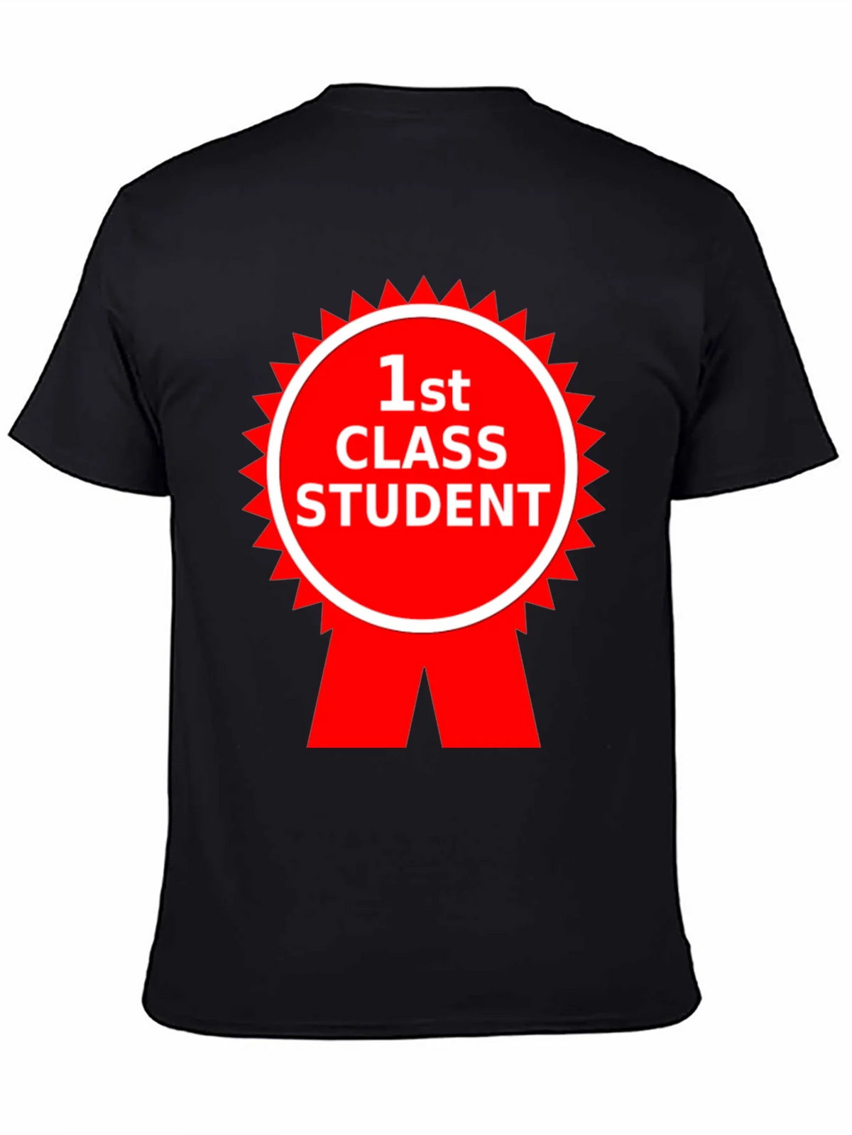 1st Class Student T-Shirt product image 4