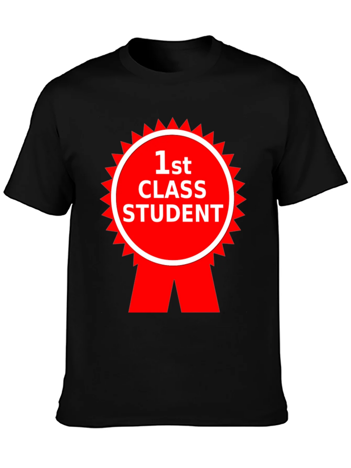 1st Class Student T-Shirt product image 3
