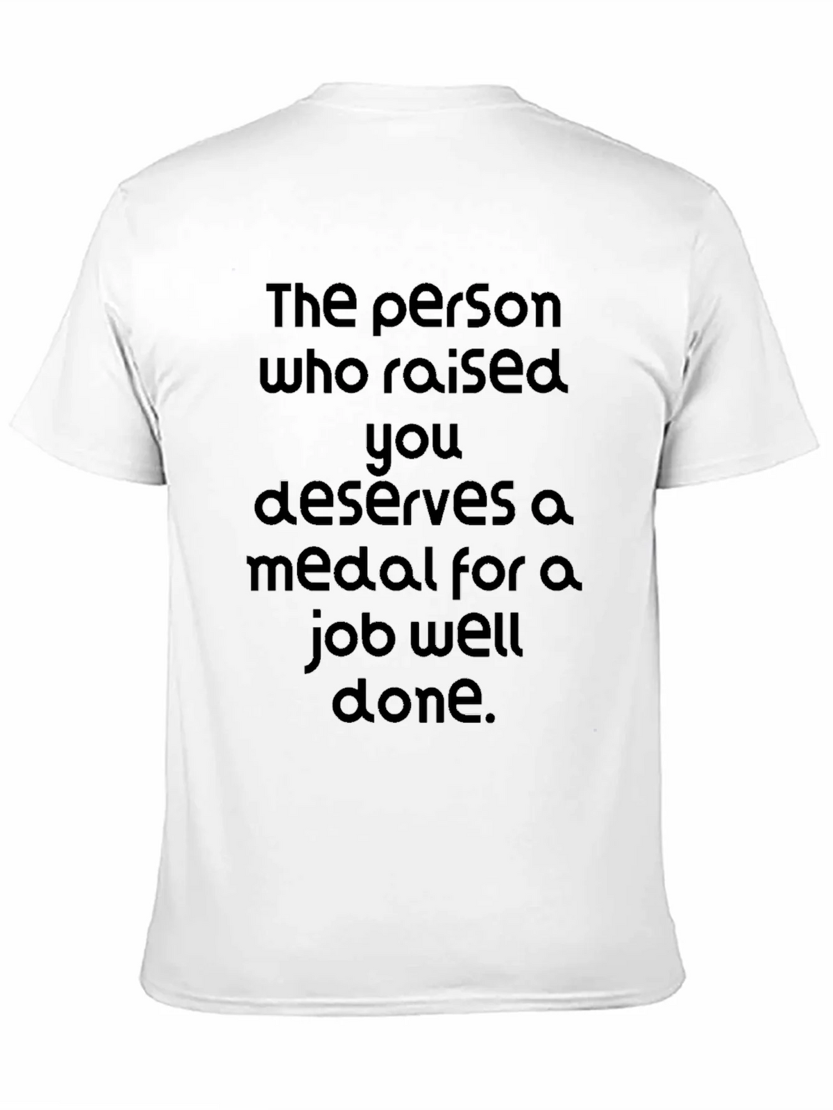 Job Well Done T-Shirt - Raising You product image 8