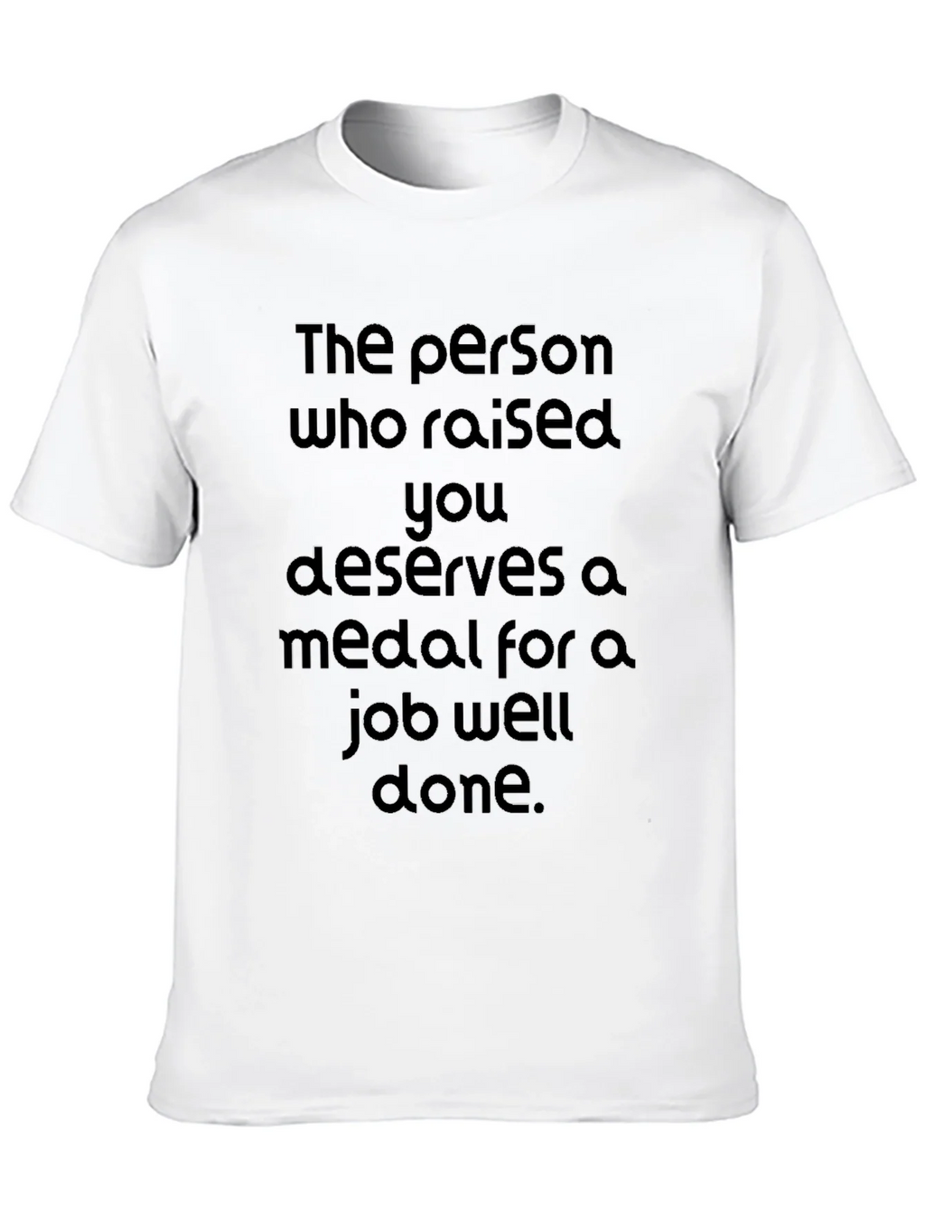 Job Well Done T-Shirt - Raising You product image 7