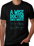 A Wise Doctor T-Shirt - Funny Medical Humor Tee product image 1