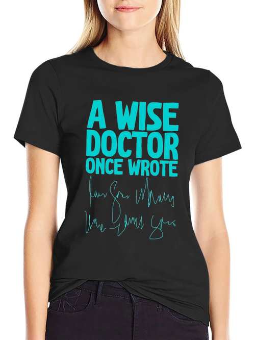 A Wise Doctor T-Shirt - Funny Medical Humor Tee product image 2