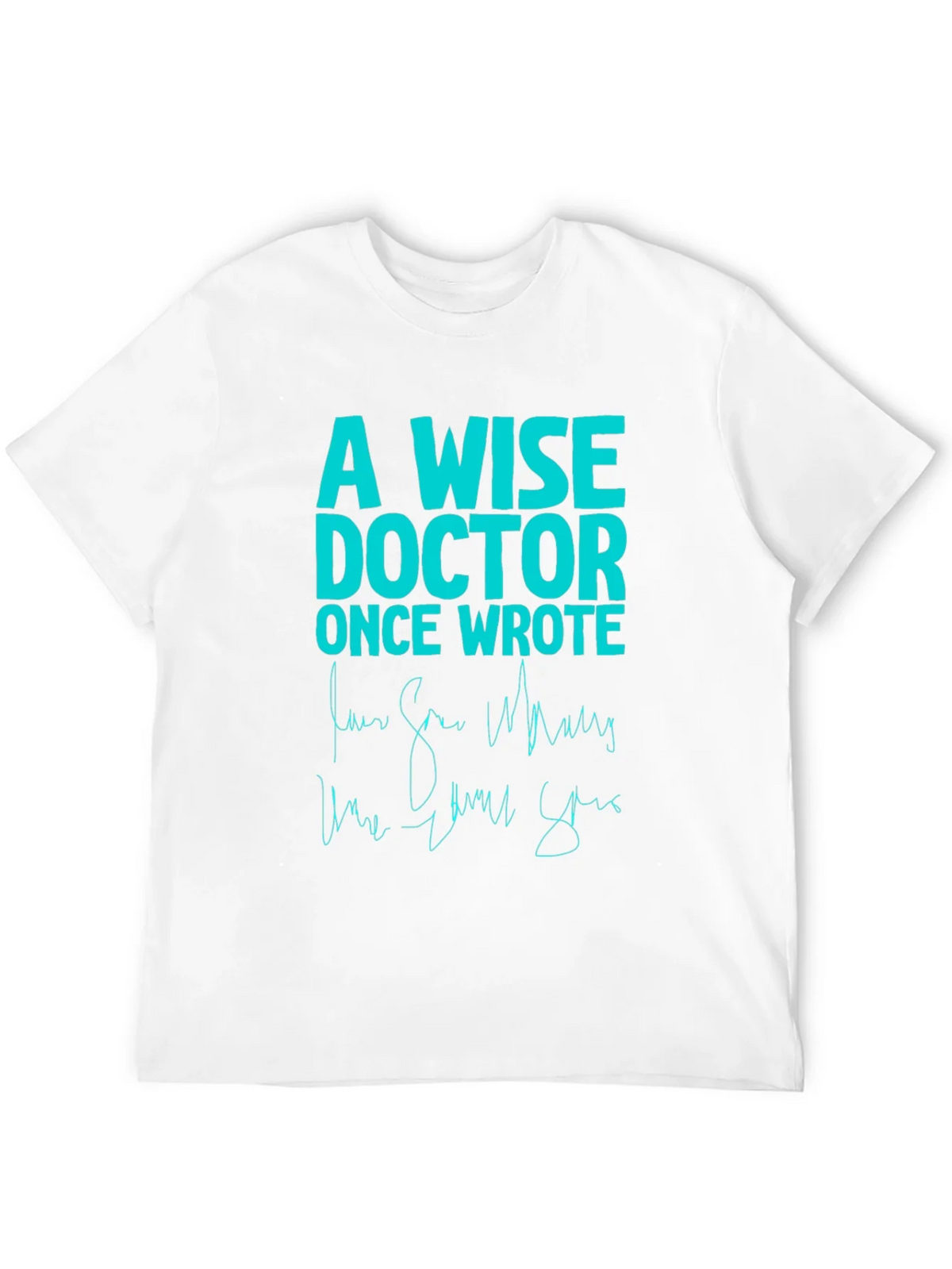 A Wise Doctor T-Shirt - Funny Medical Humor Tee product image 11