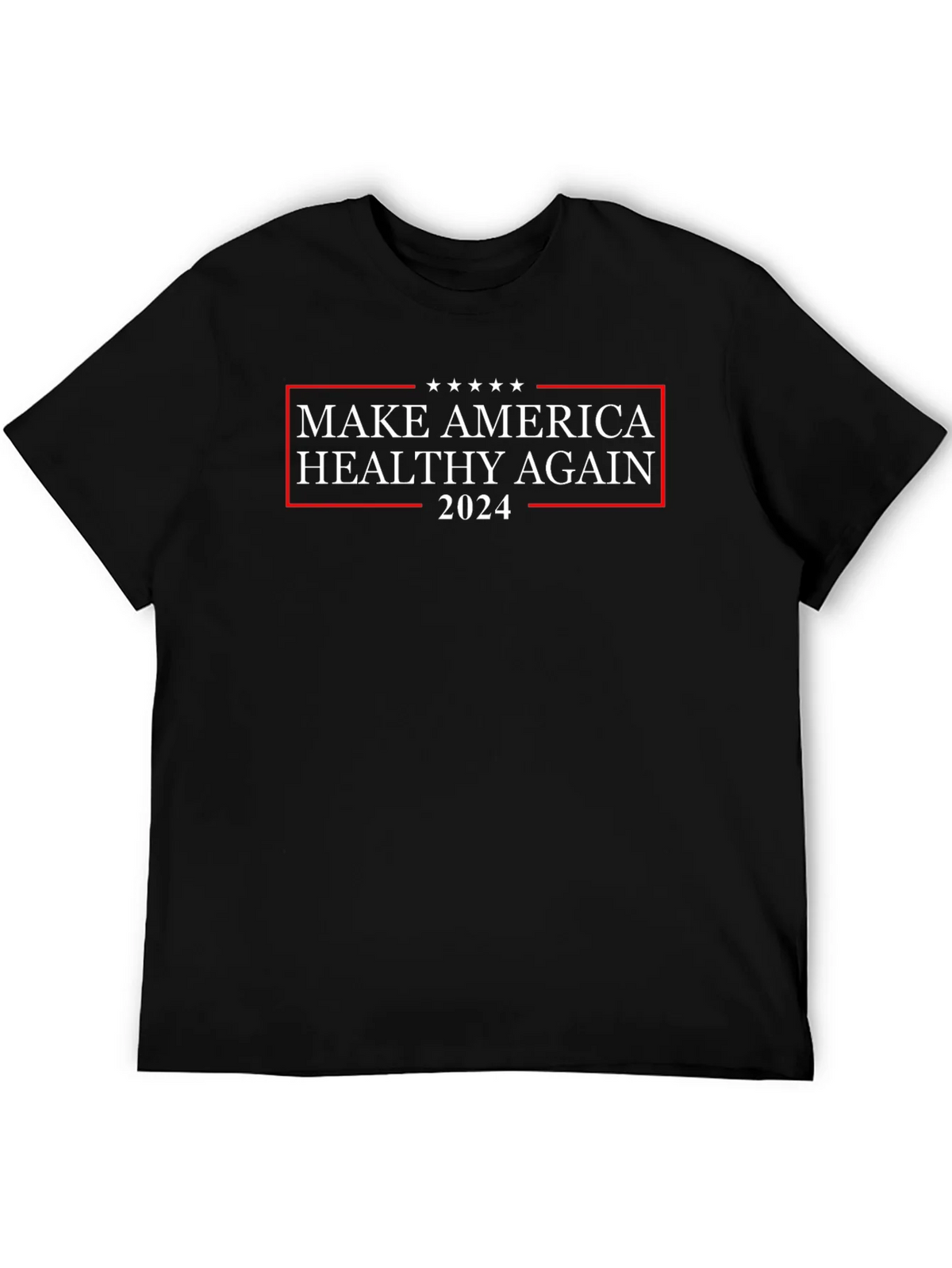 Make America Healthy Again 2024 T-Shirt product image 5