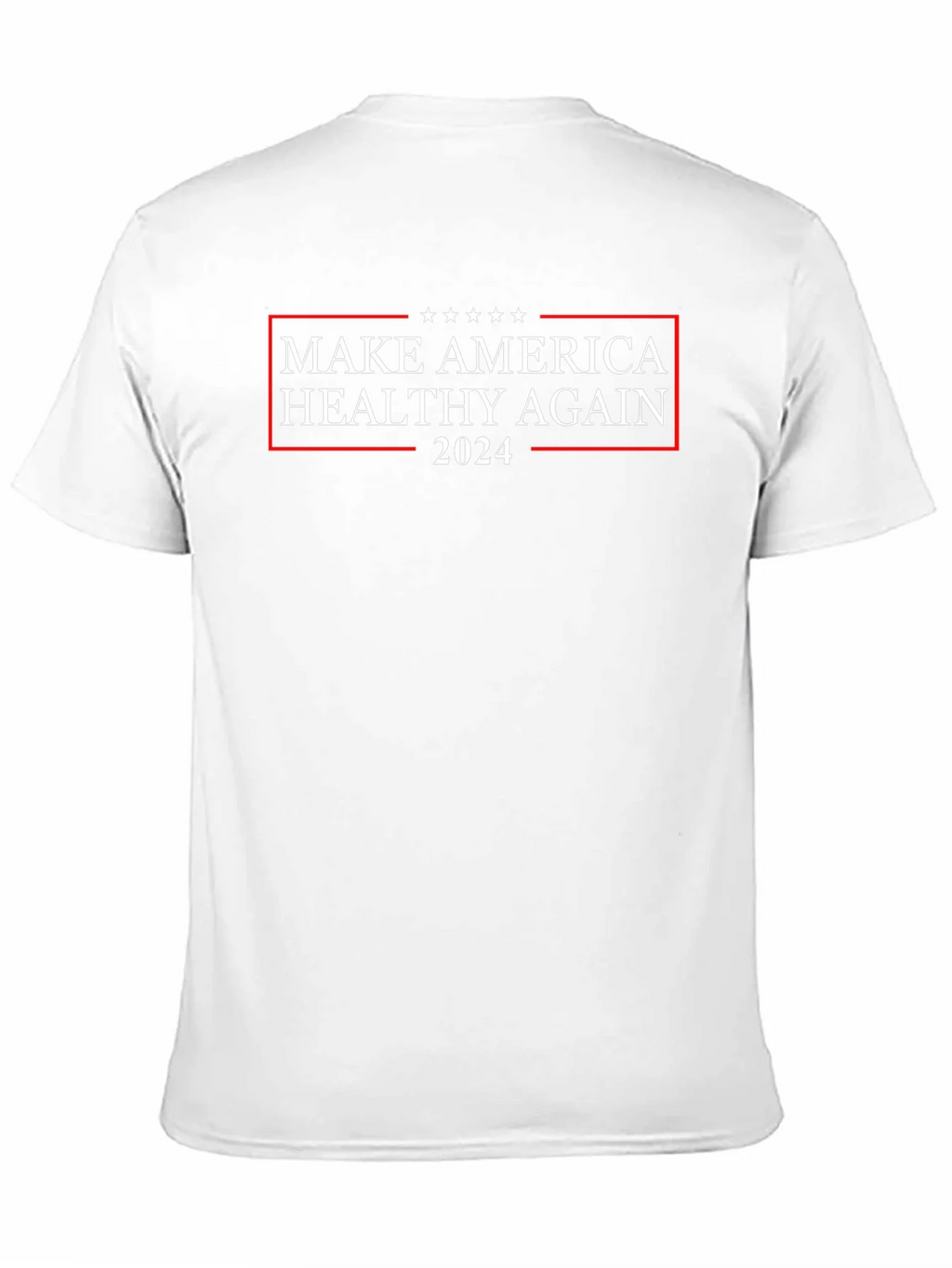 Make America Healthy Again 2024 T-Shirt product image 10