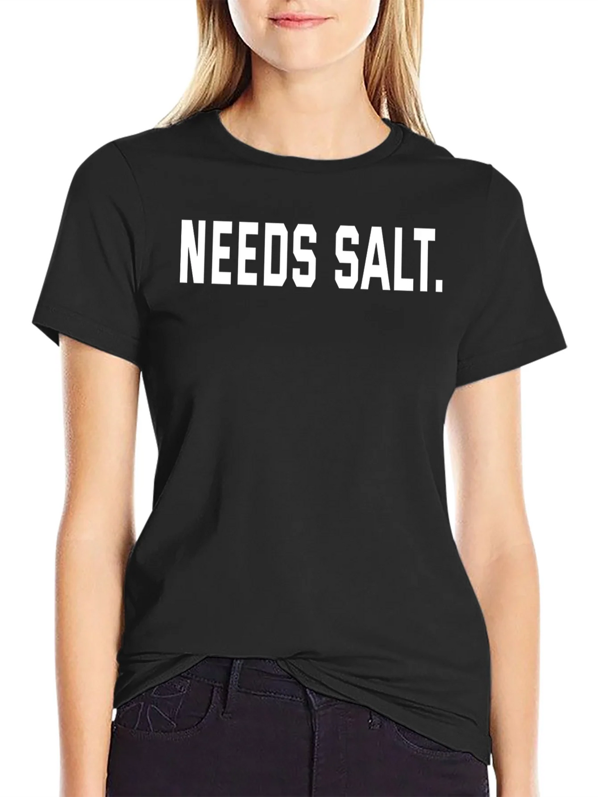 Needs Salt T-Shirt - Funny Foodie Tee product image 2