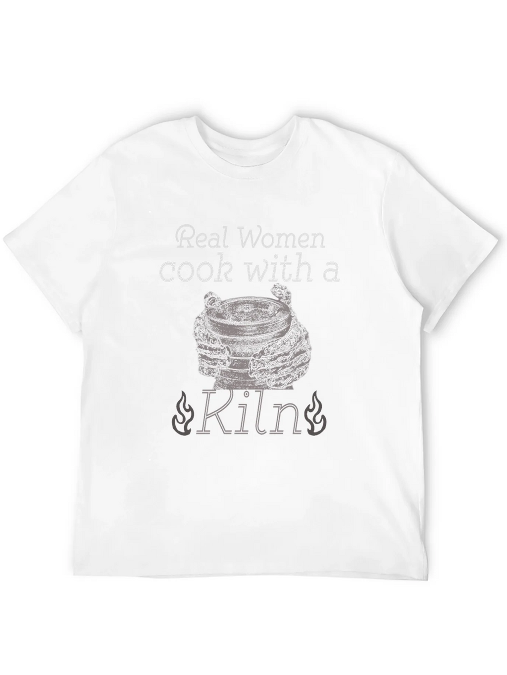 Real Women Cook With a Kiln T-Shirt product image 11