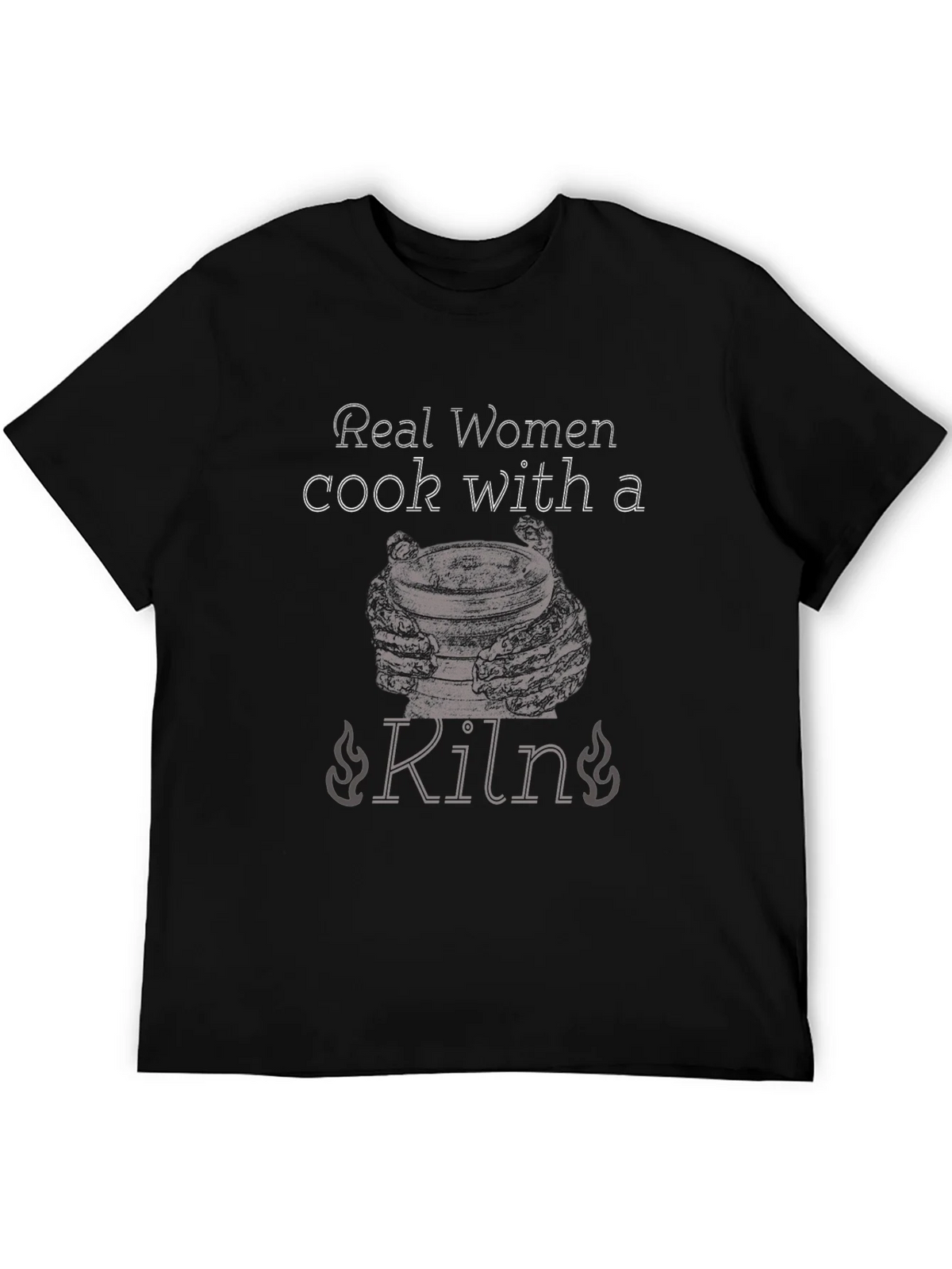 Real Women Cook With a Kiln T-Shirt product image 5