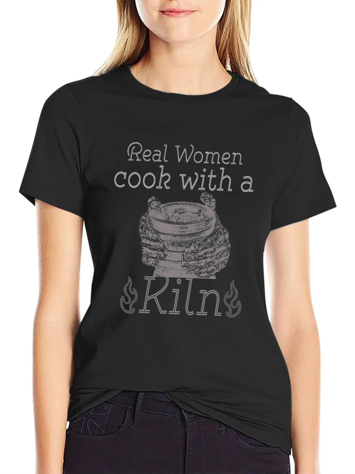 Real Women Cook With a Kiln T-Shirt product image 2
