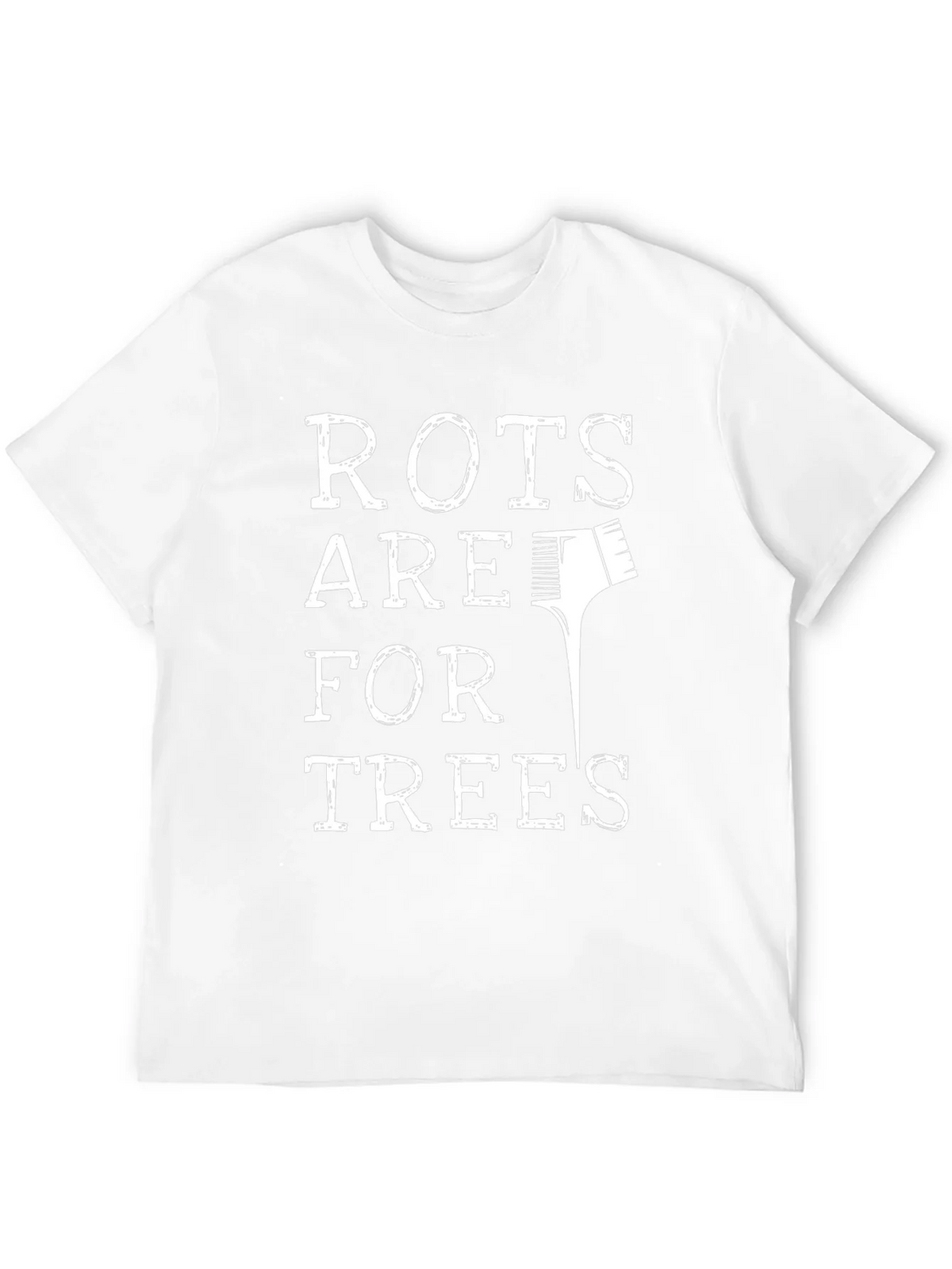 Roots Are For Trees Funny Hair Stylist T-Shirt product image 11