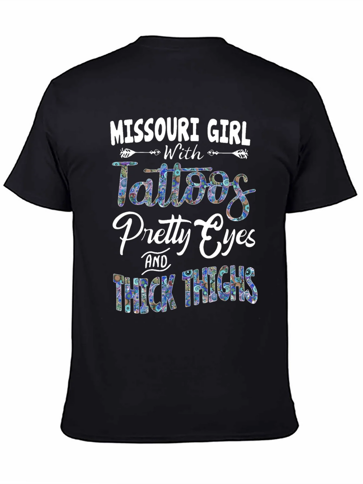 Missouri Girl Tattoos Pretty Eyes & Thick Thighs T-Shirt product image 4