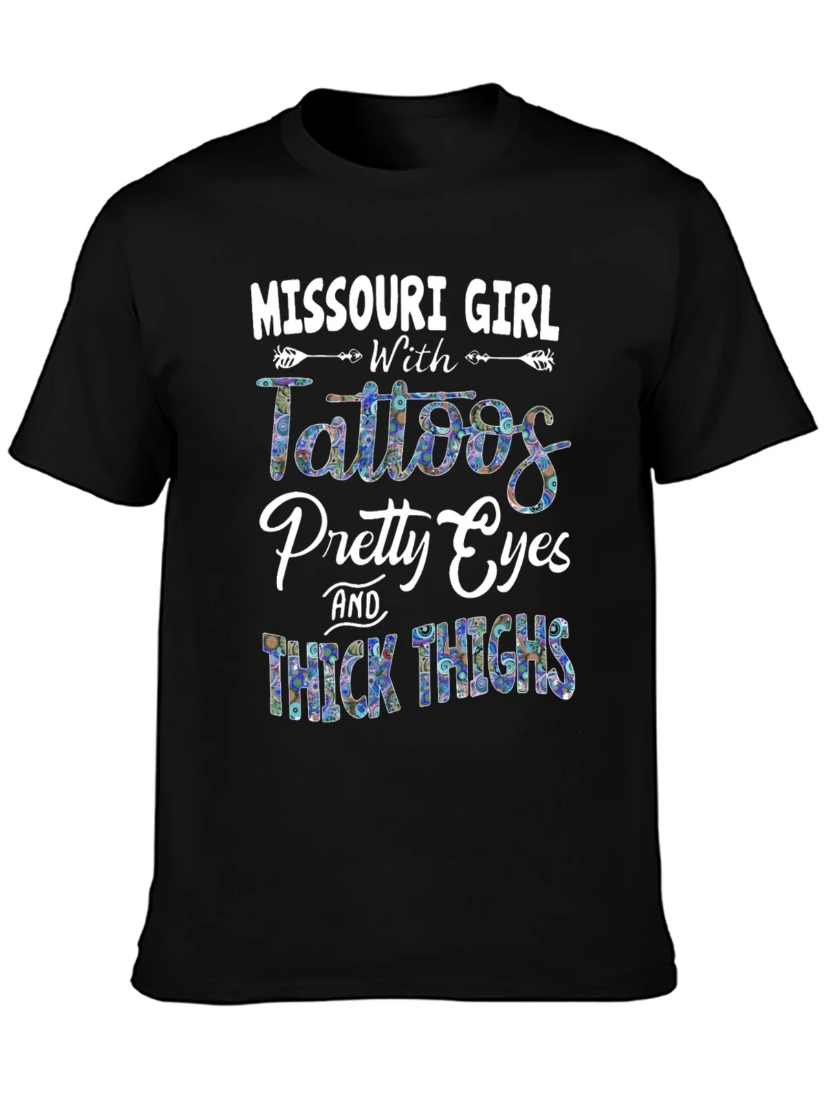 Missouri Girl Tattoos Pretty Eyes & Thick Thighs T-Shirt product image 3