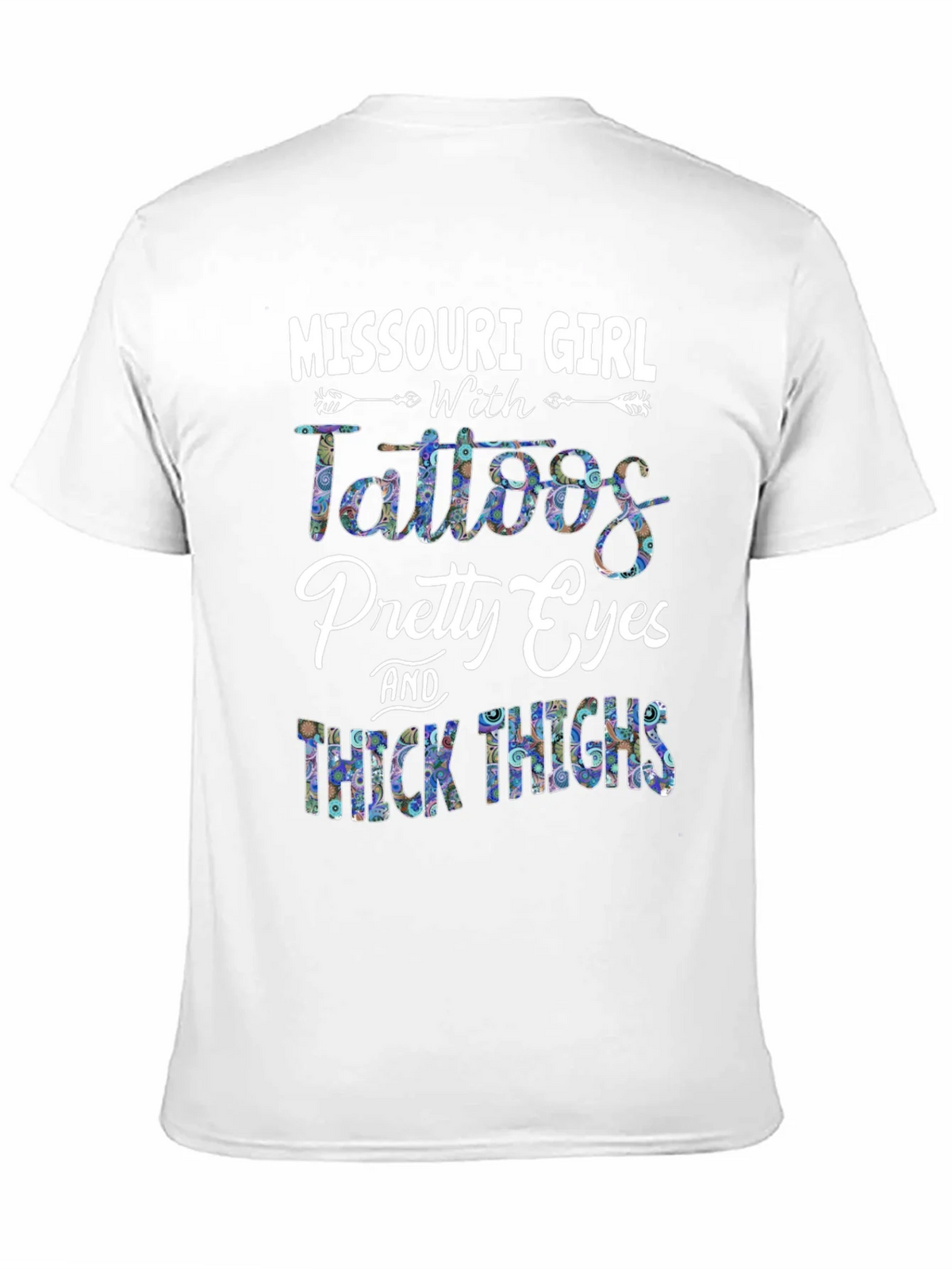 Missouri Girl Tattoos Pretty Eyes & Thick Thighs T-Shirt product image 10